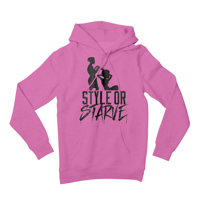 Style or Starve Hoodie - Pink