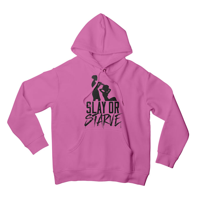 Slay or Starve Hoodie - Pink
