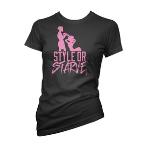 Style or Starve T-Shirt - Black