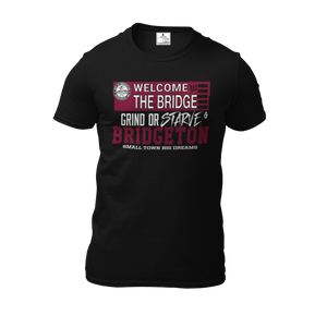 "Welcome to Bridgeton" T-Shirt - Grind or Starve